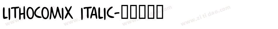 LithoComix Italic字体转换